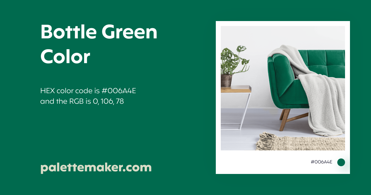 Bottle Green Color - HEX #006A4E Meaning and Live Previews - PaletteMaker
