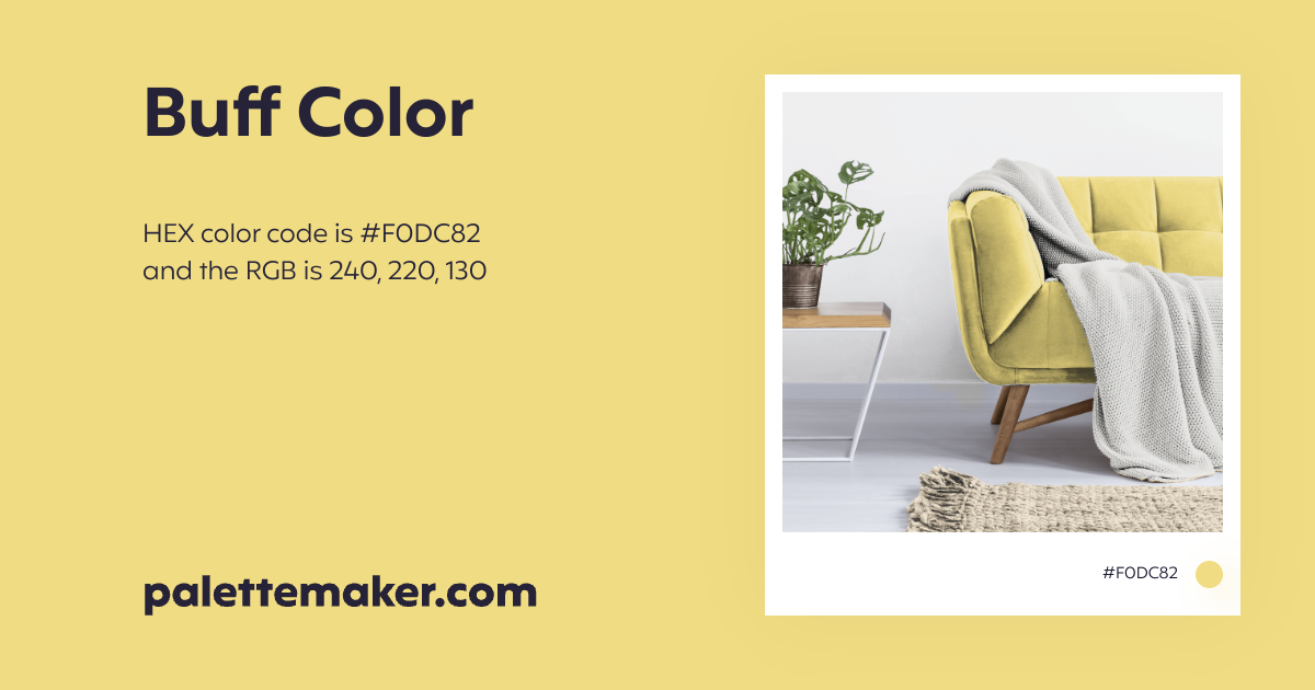Buff Color Hex F0dc82 Meaning And Live Previews Palettemaker