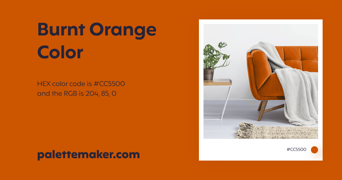 Burnt Orange Color - HEX #CC5500 Meaning and Live Previews