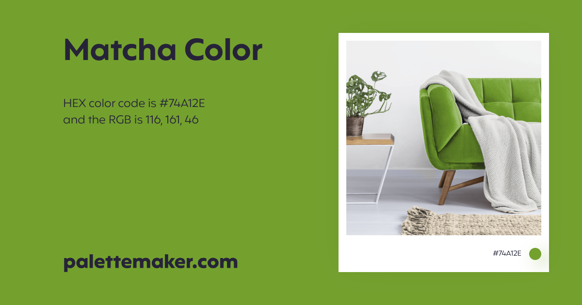 matcha-color-hex-74a12e-meaning-and-live-previews-palettemaker