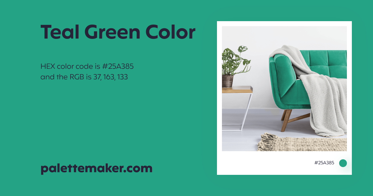 Teal Green Color HEX 25A385 Meaning And Live Previews PaletteMaker
